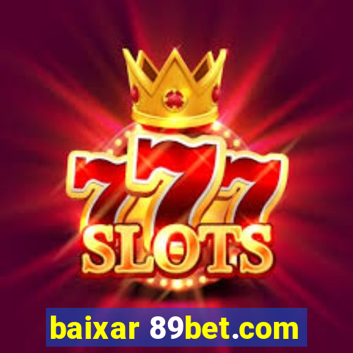 baixar 89bet.com